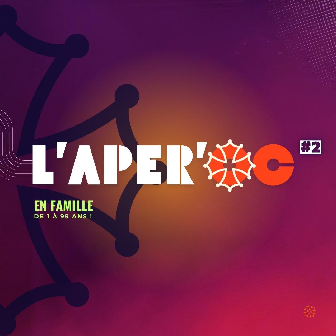 L'Aper'Oc #2